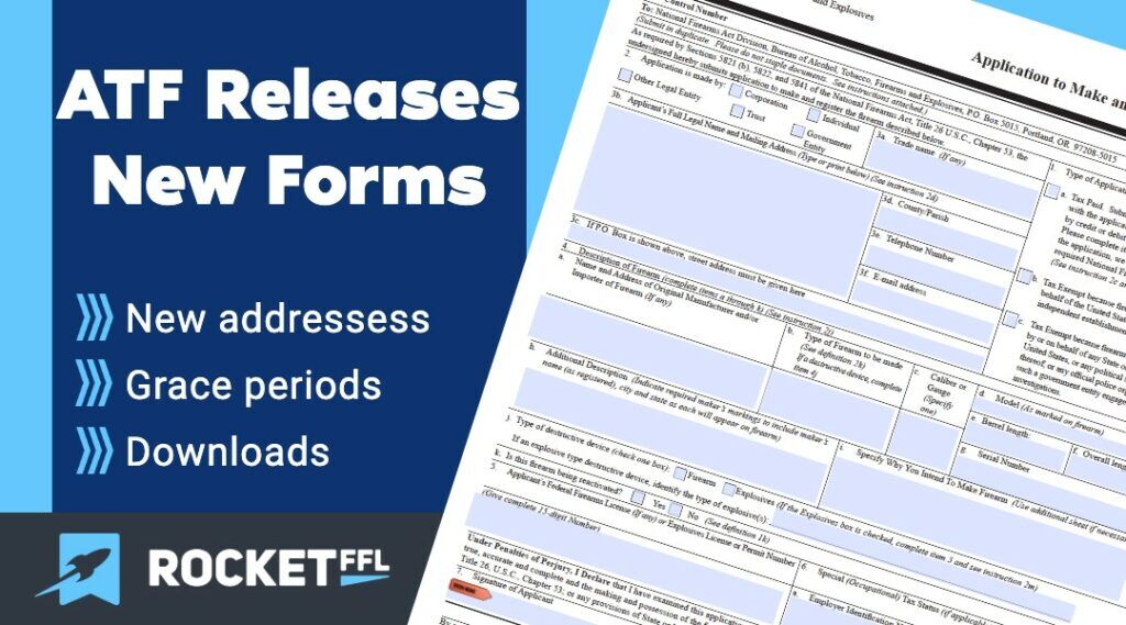 New ATF Forms Released FFL & SOT [UPDATED 2023] RocketFFL