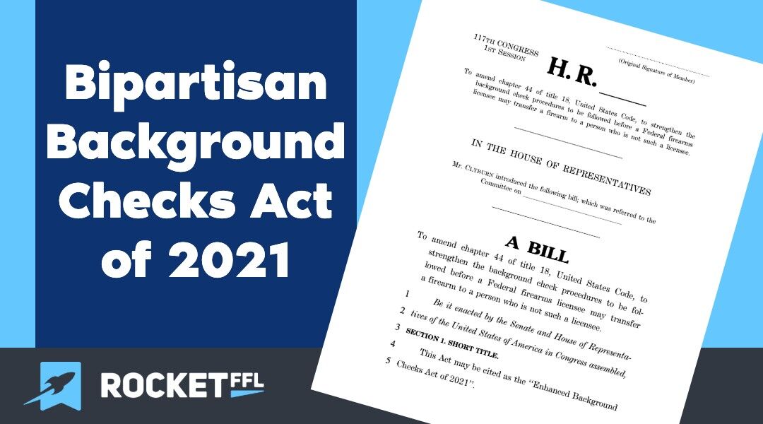 Enhanced Background Check Act 2021 (HR 1446) Explained - RocketFFL